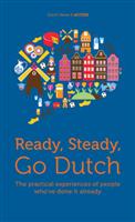 Ready, Steady, Go Dutch by Mandie Rose Danielski
